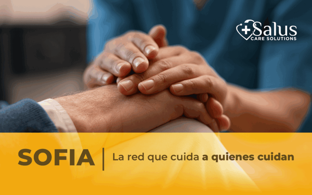 SOFIA: La red que cuida a quienes cuidan